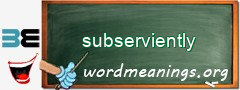 WordMeaning blackboard for subserviently